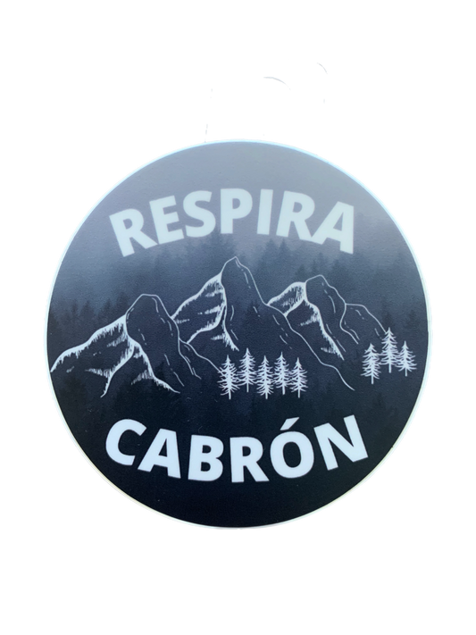 Respira Cabrón Sticker