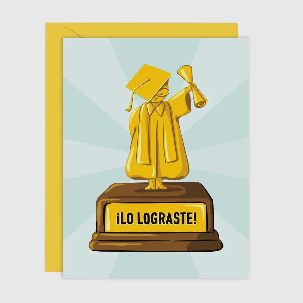 ¡Lo Lograste! - Graduation Card in Spanish