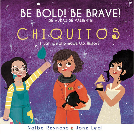 Board Book: Be Bold! Be Brave! Chiquitos