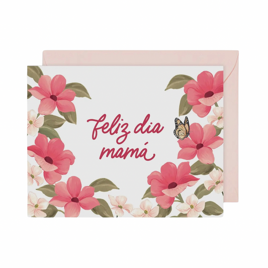 Feliz Dia Mamá - Mother’s Day Card, Floral Spanish Card