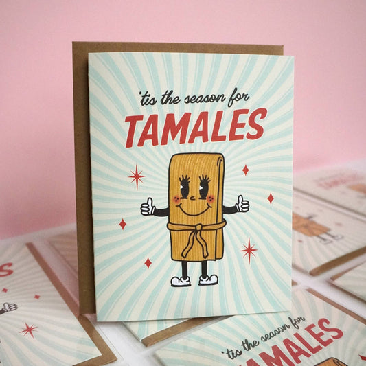 'Tis the Season for Tamales Greeting Card